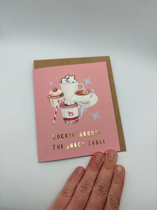 Rockin' Around The Snack Table - Greeting Card